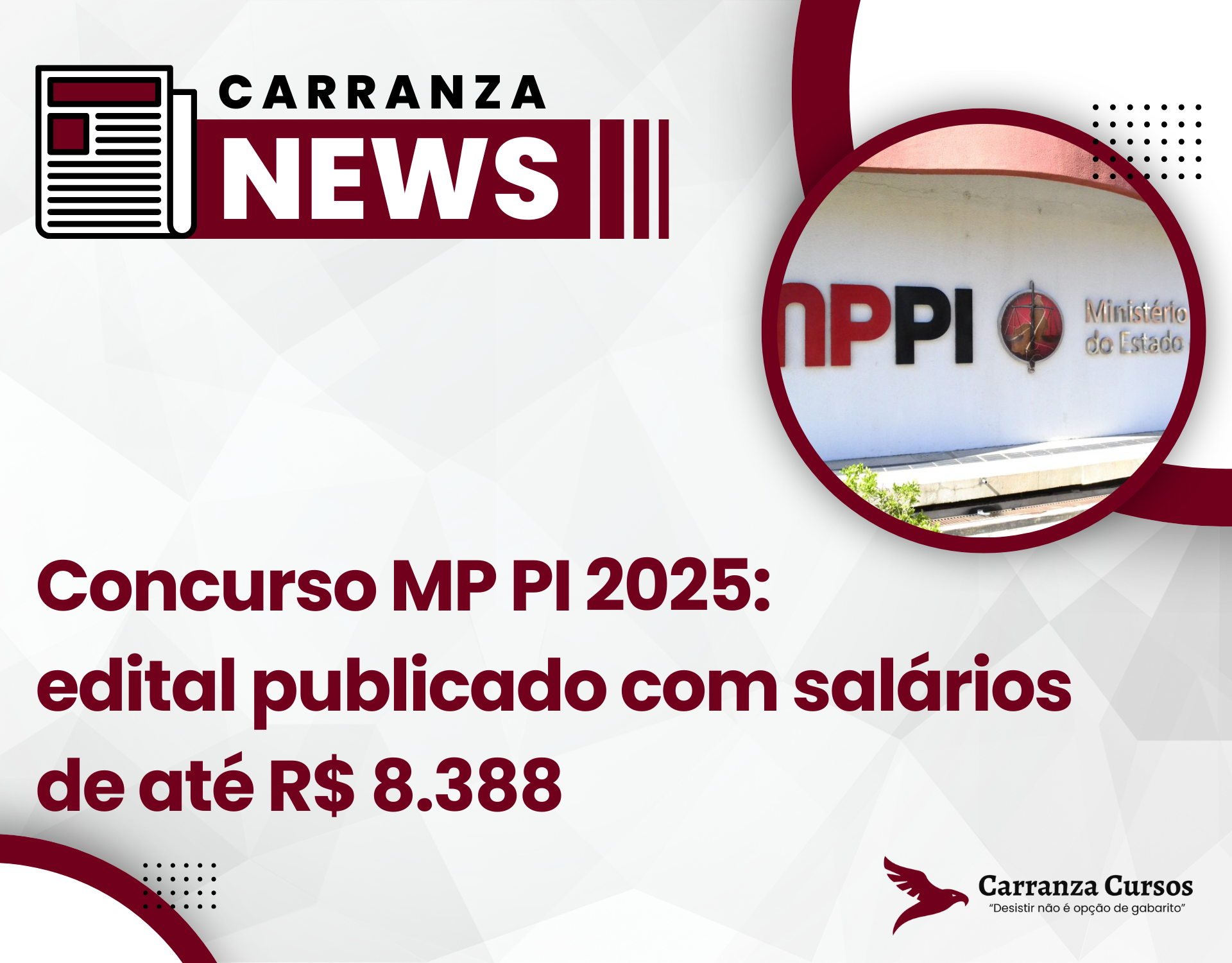 Concurso MP PI 2025: edital publicado com salários de até R$ 8.388