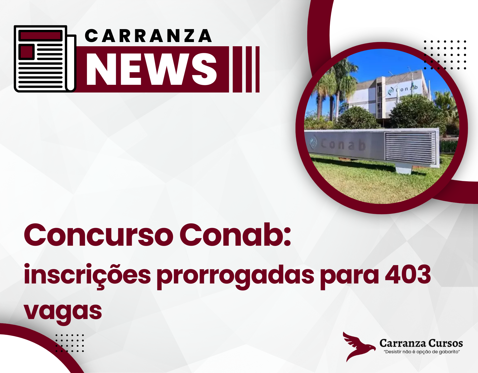 Concurso Conab: inscrições prorrogadas para 403 vagas; veja novo prazo e cronograma completo.