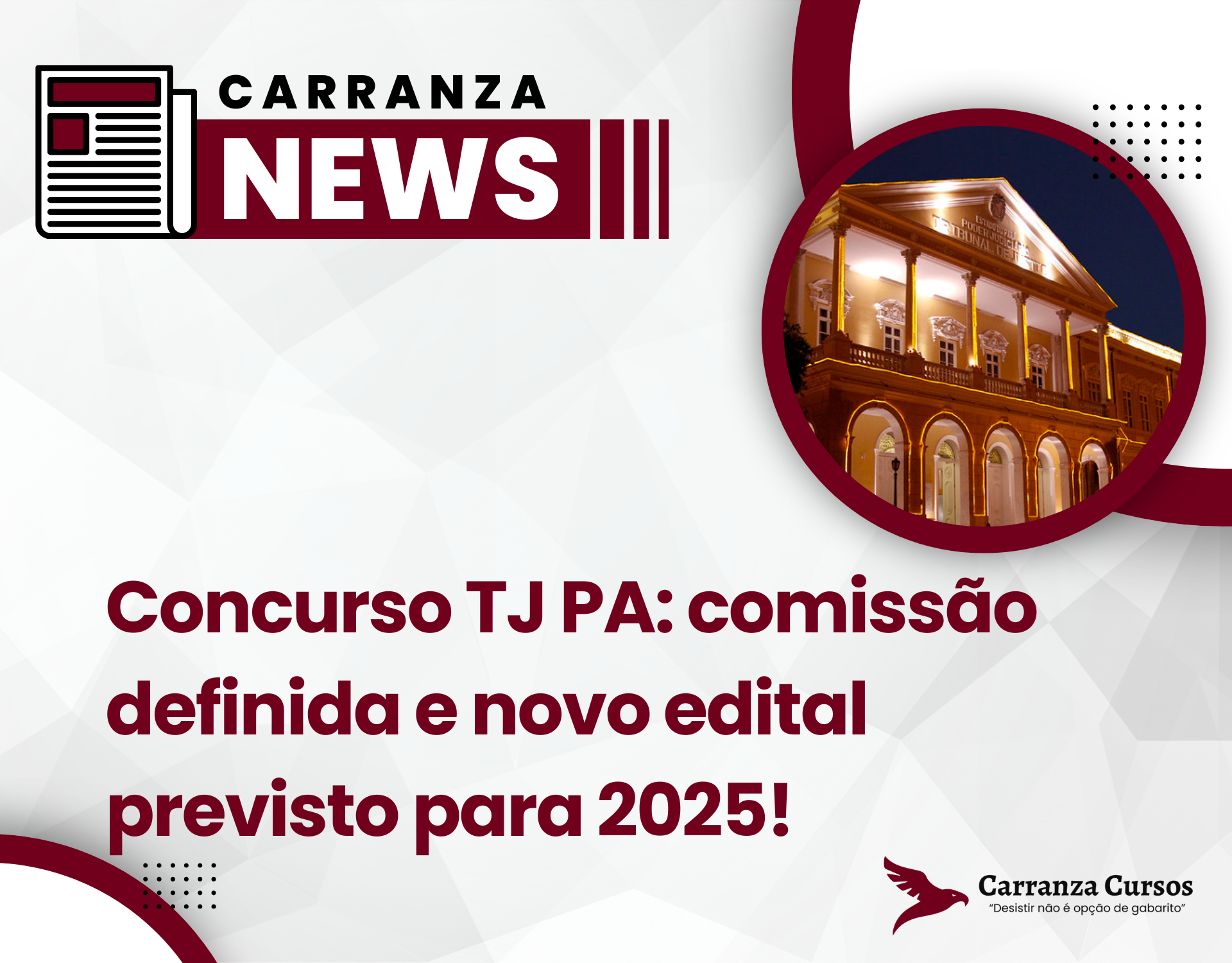 Concurso TJ PA: comissão definida e novo edital previsto para 2025!