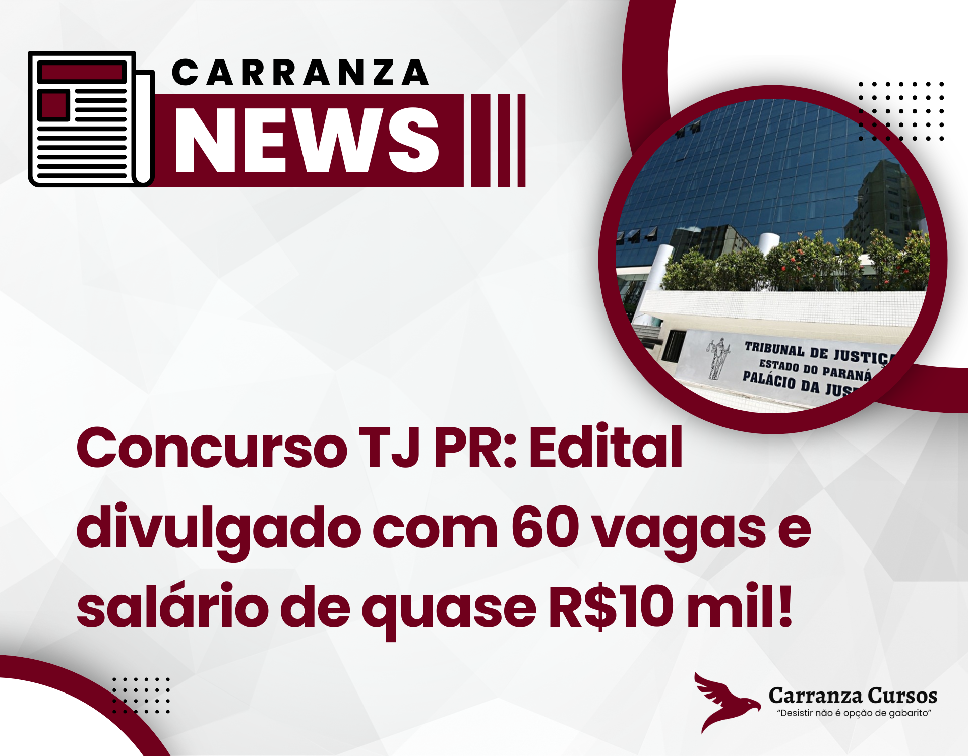 Concurso TJ PR: Edital divulgado com 60 vagas e salário de quase R$10 mil!