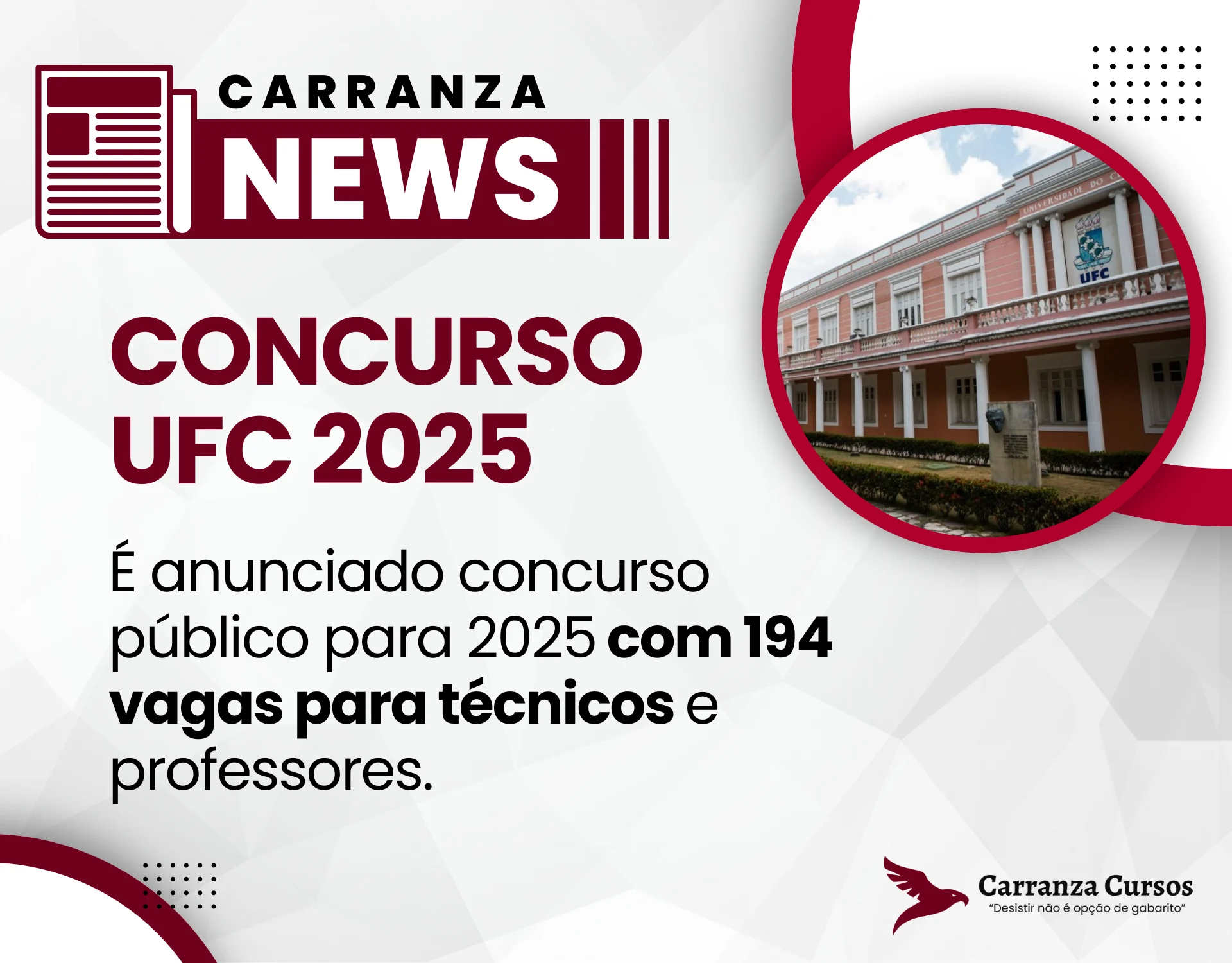 CONCURSO UFC : Anuncia certame para 2025 com 194 vagas para técnicos e professores!