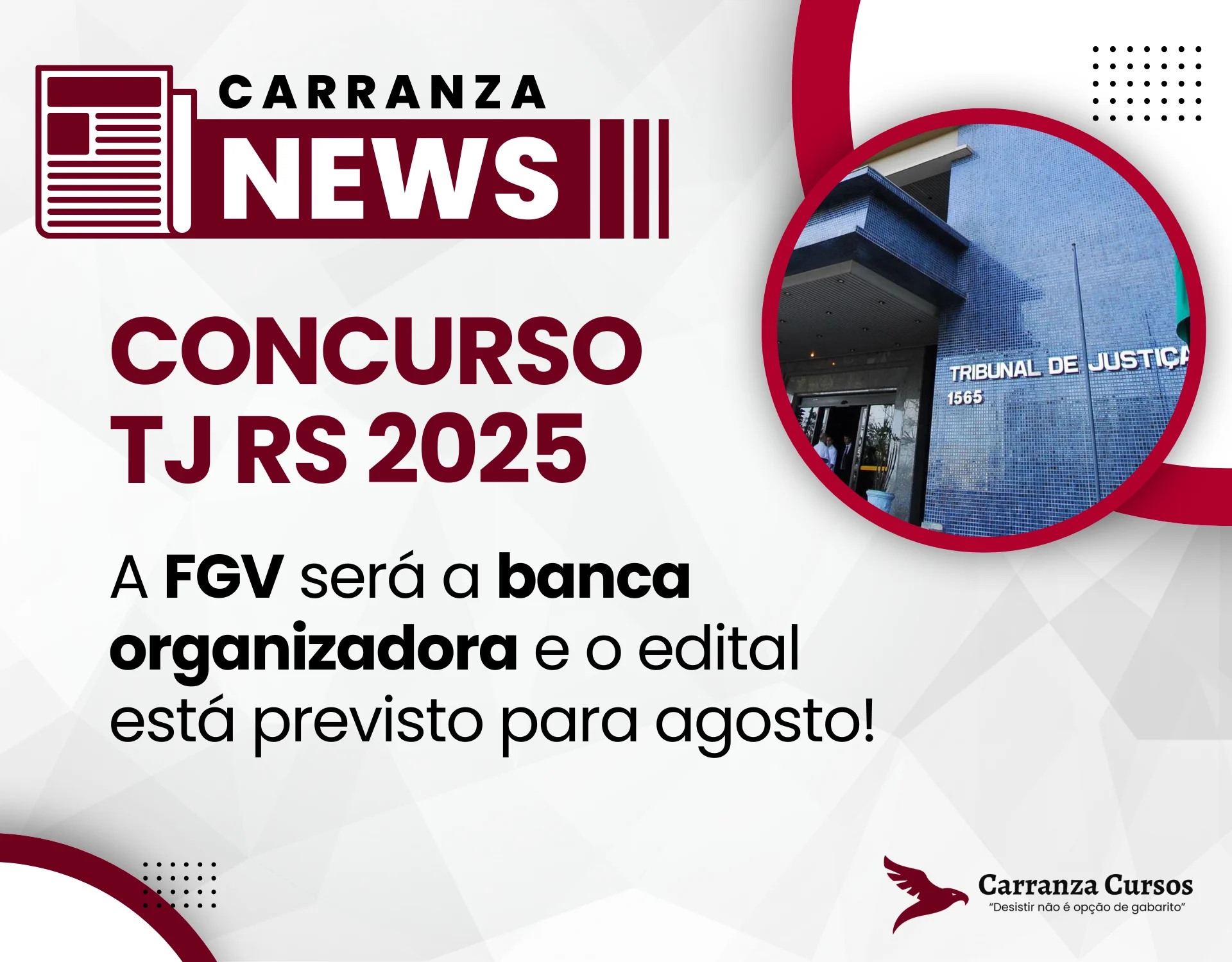 CONCURSO TJ RS: tem banca definida e edital previsto para agosto!