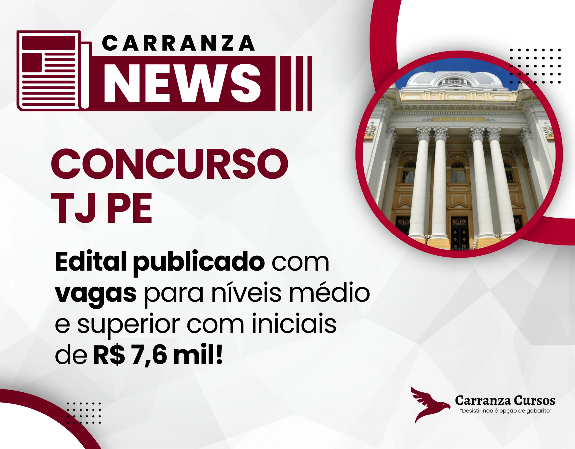 CONCURSO TJ PE É PUBLICADO: Salários iniciais de até R$ 7,6 mil!