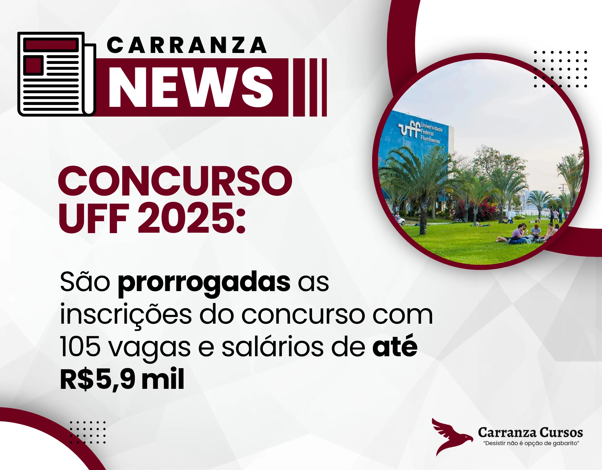 CONCURSO UFF 2025: Prorroga inscrições de com 105 vagas e remuneração de até R$5,9 mil!