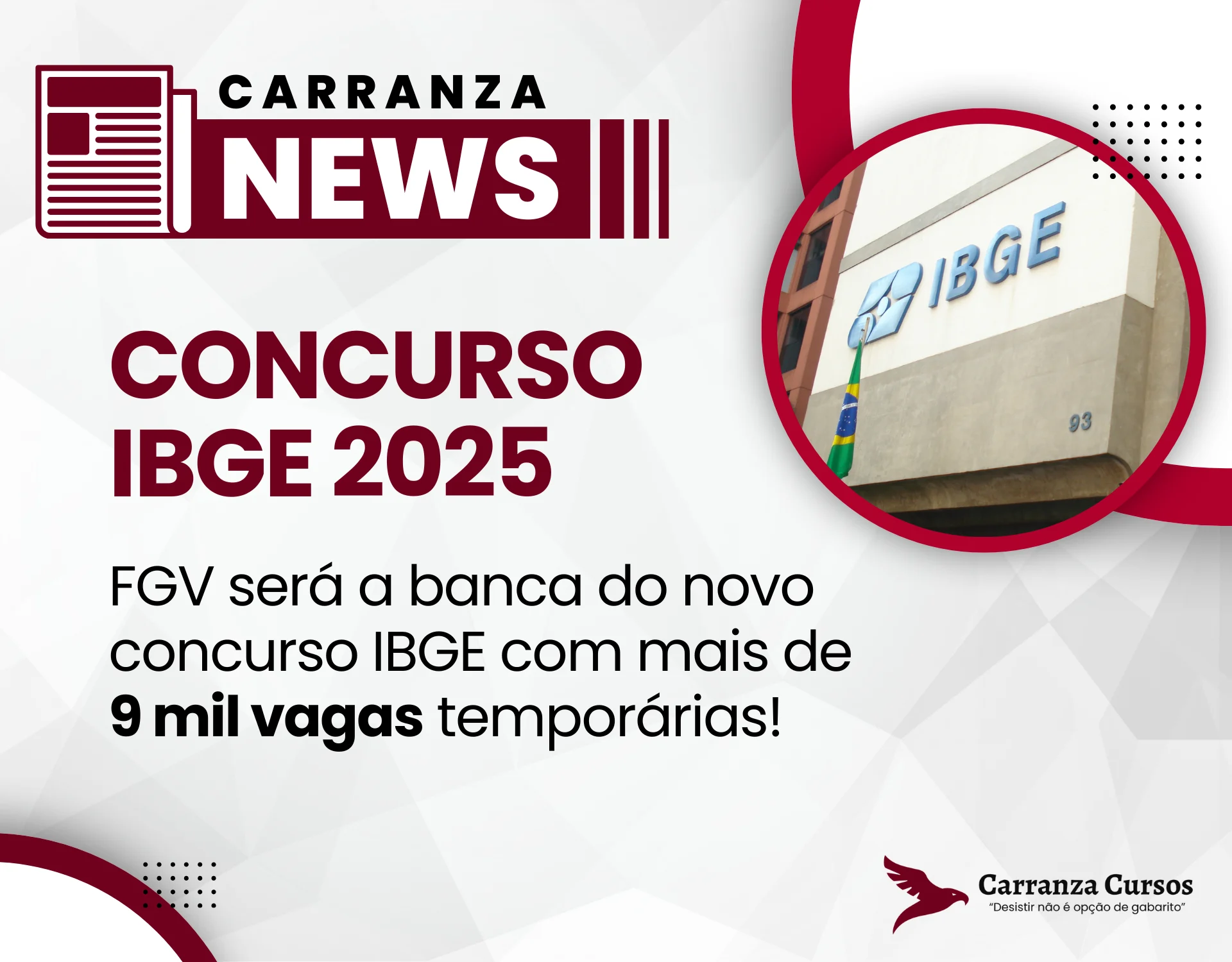 CONCURSO IBGE 2025: FGV será a banca do certame com mais de 9 mil vagas temporárias!