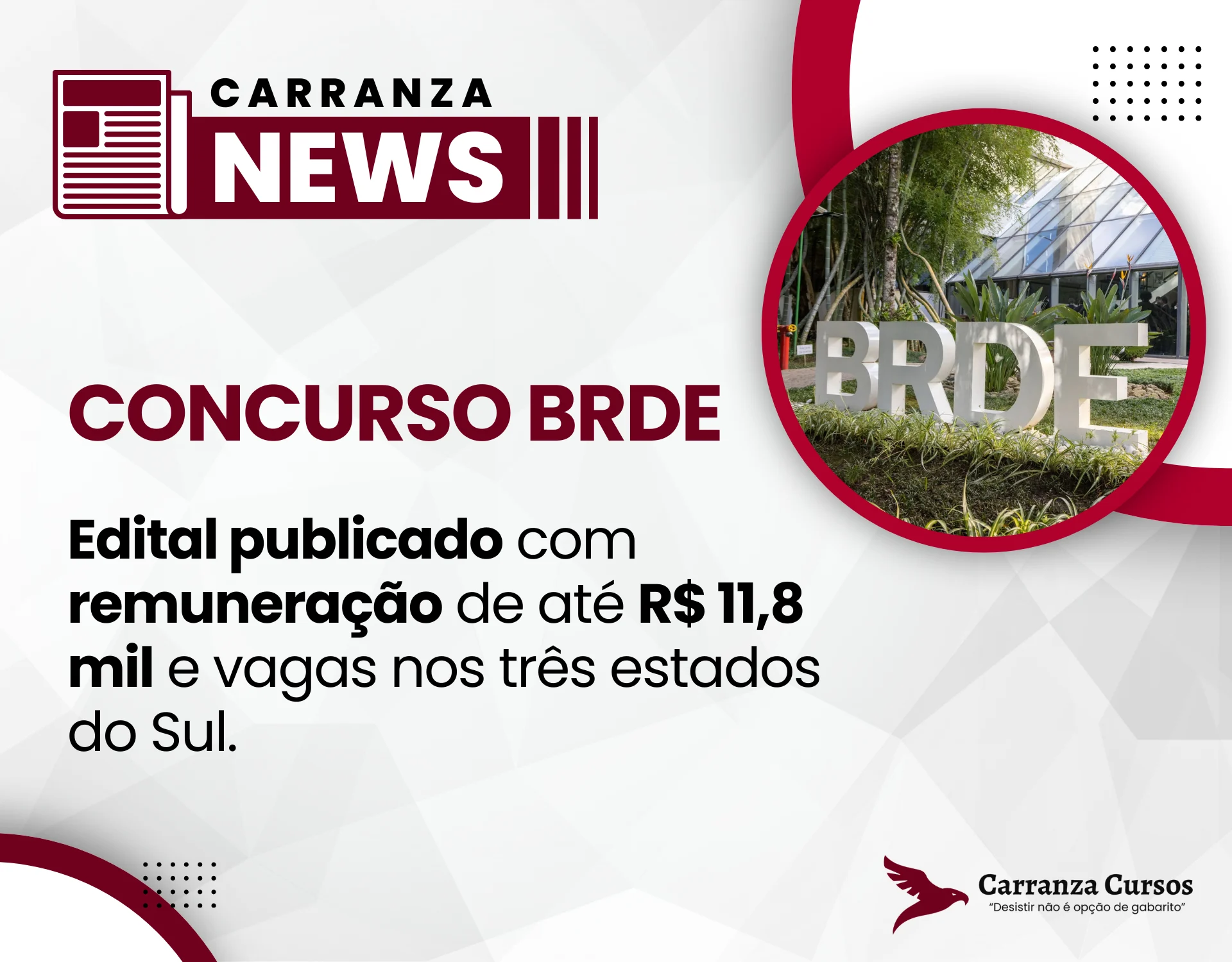 Concurso BRDE 2025: Edital publicado com iniciais de até R$ 11,8 mil e vagas nos três estados do Sul!