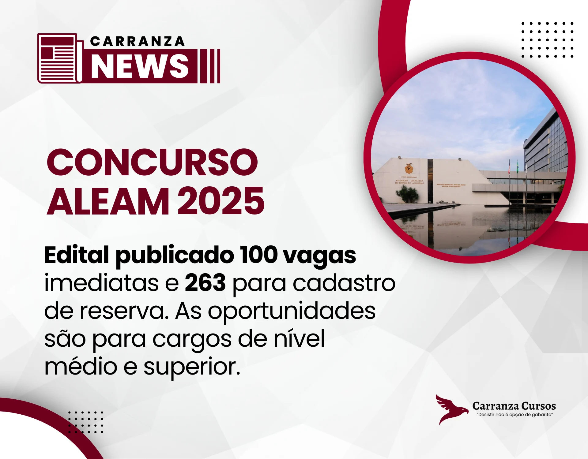 Concurso ALEAM 2025: edital oferece 363 vagas e salários de até R$ 30,1 mil!