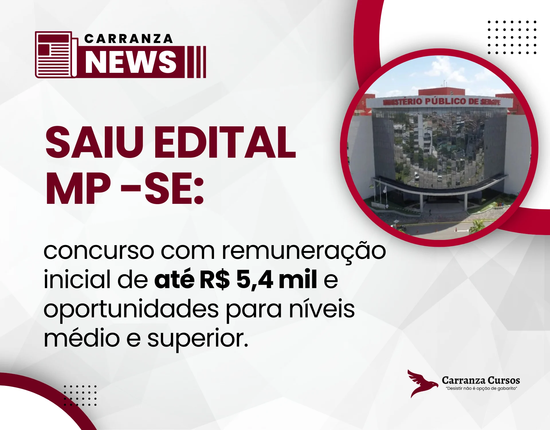 Concurso do Ministério Público de Sergipe publica edital com vagas para níveis médio e superior!