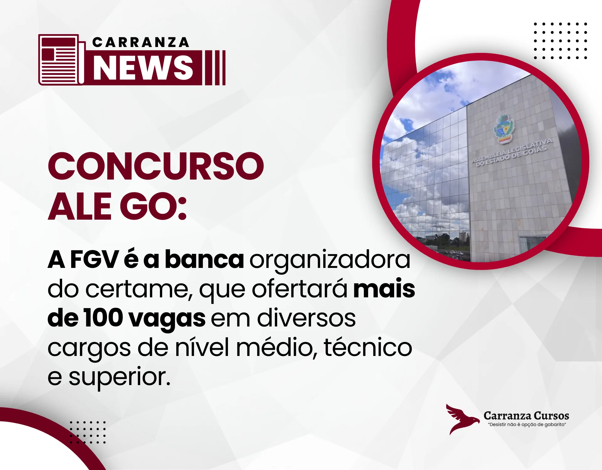 Concurso ALEGO 2025 define FGV como banca e edital está cada vez mais próximo!