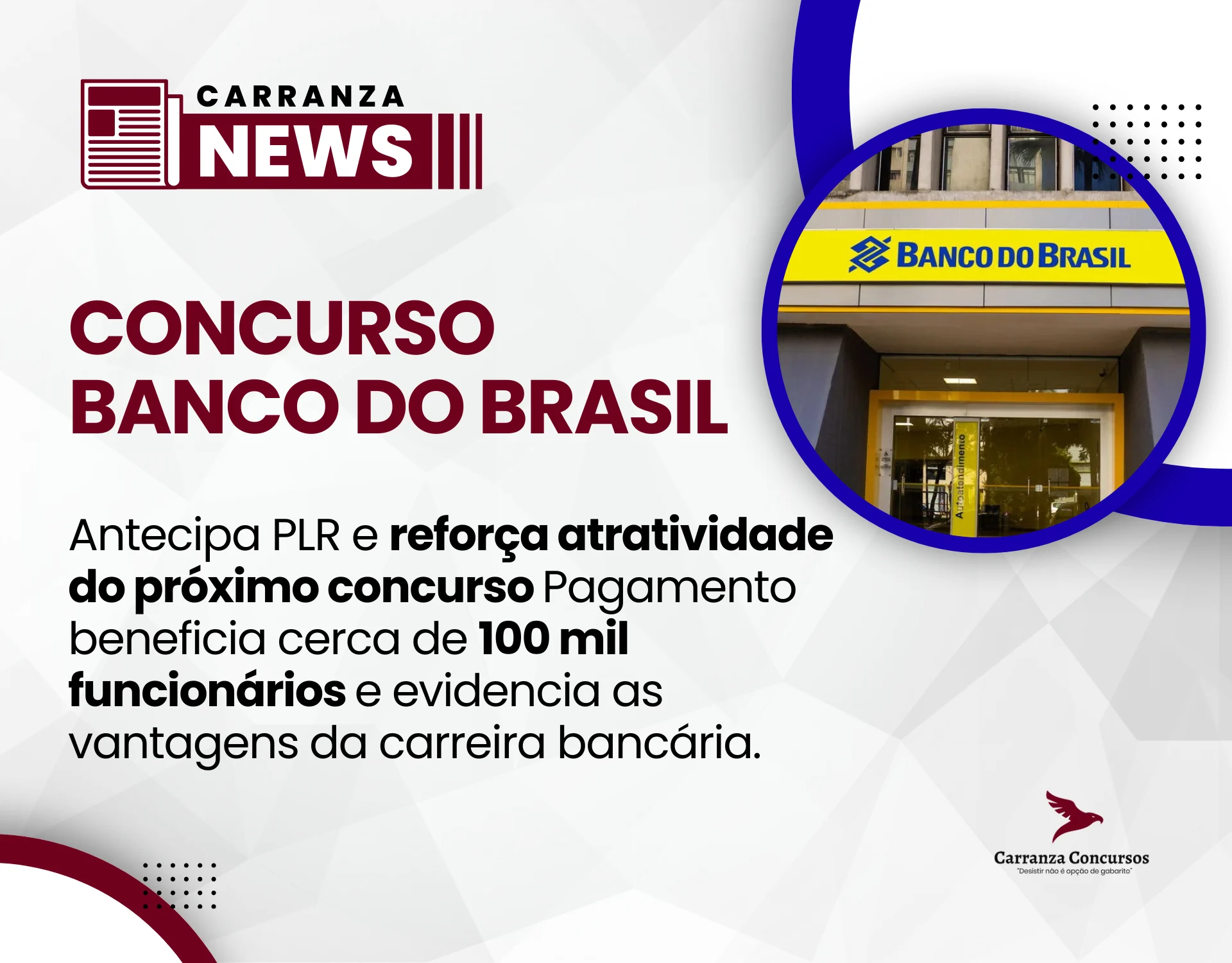 Concurso Banco do Brasil antecipa PLR e reforça atratividade do próximo certame!