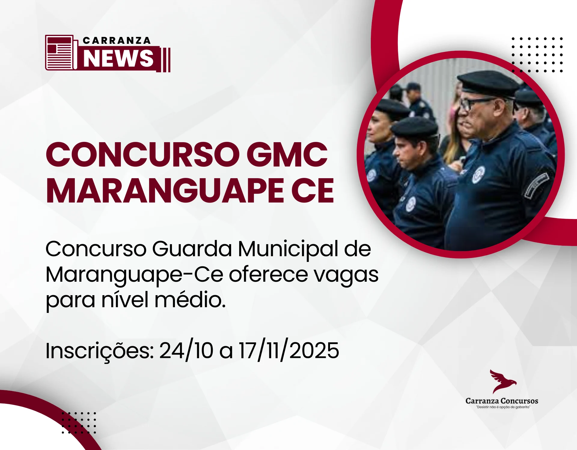 Concurso Guarda Municipal de Maranguape-CE: Edital 2025 oferece vagas para nível médio com salário inicial atrativo!