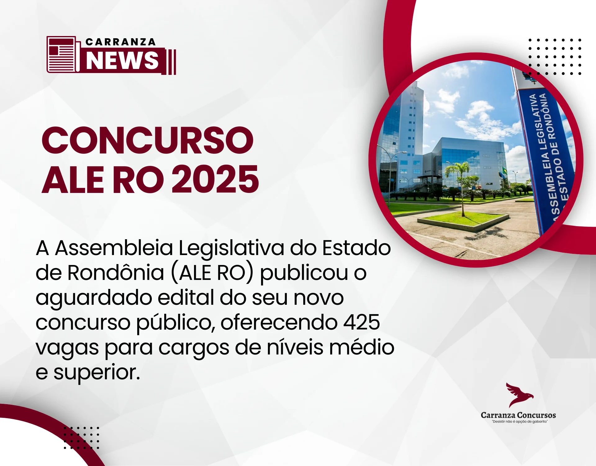 Concurso ALE RO 2025: edital publicado com 425 vagas e salários de até R$24 mil!