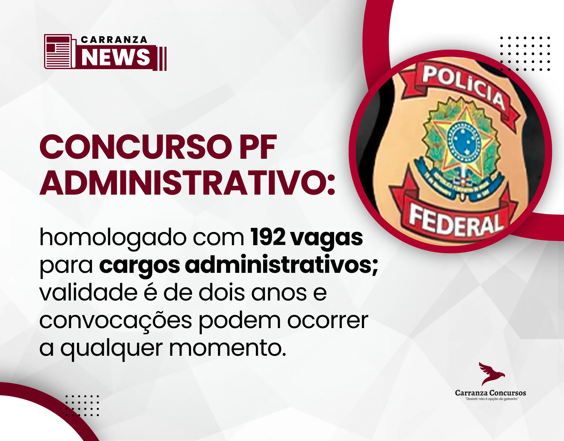 Concurso PF Administrativo: resultado final é homologado e convocações podem ser iniciadas!