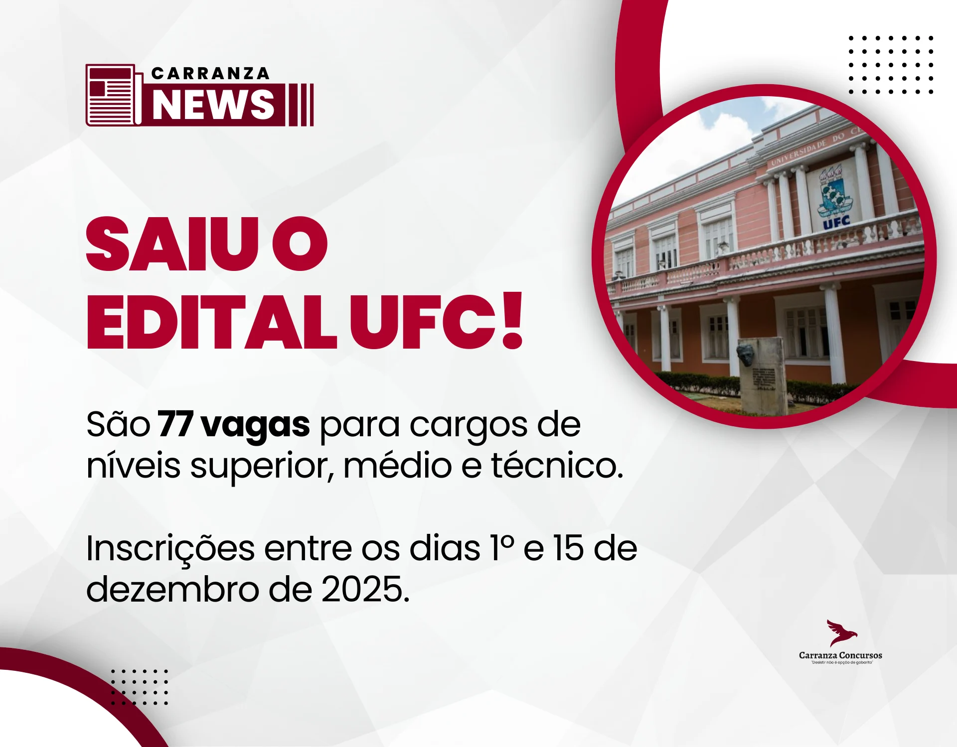 Concurso UFC 2025:  Lança edital com vagas níveis médio, técnico e superior!