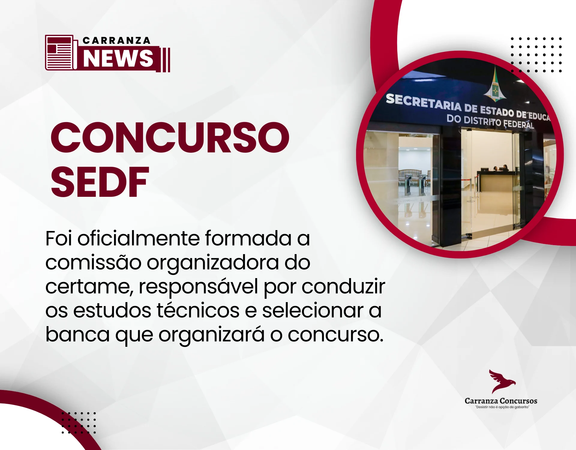 Concurso SEDF tem comissão formada e pode ofertar mais de 10 mil vagas!