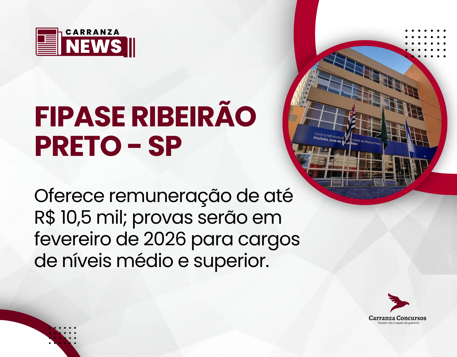 Concurso FIPASE Ribeirão Preto oferece salários de até R$ 10,5 mil!