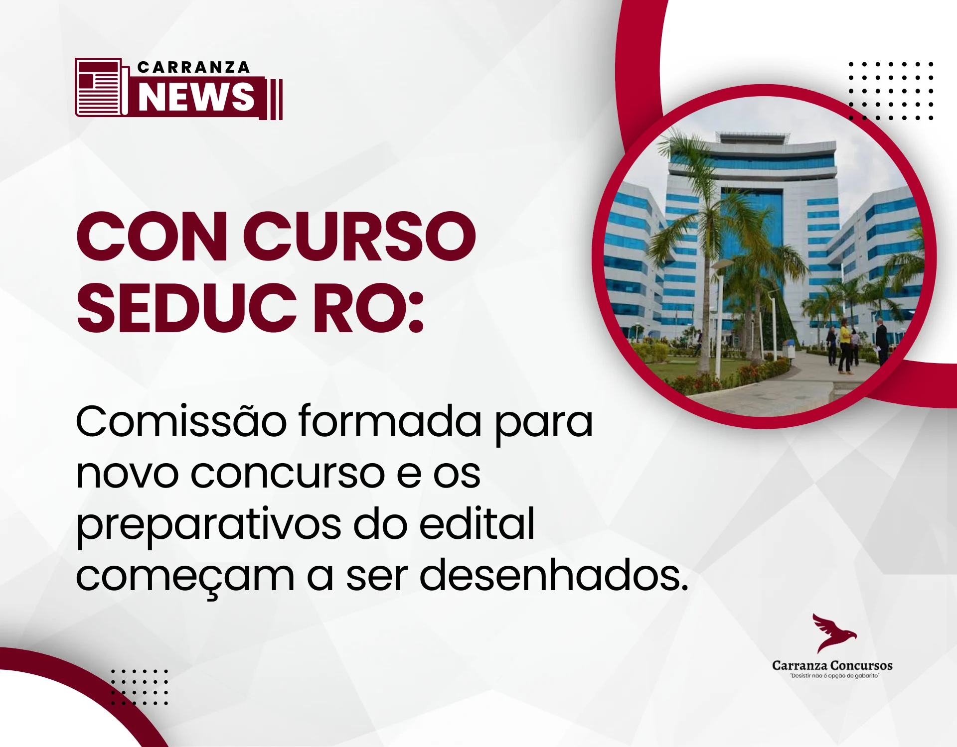 Concurso Seduc RO: Comissão formada e novo edital começa a ser desenhado!