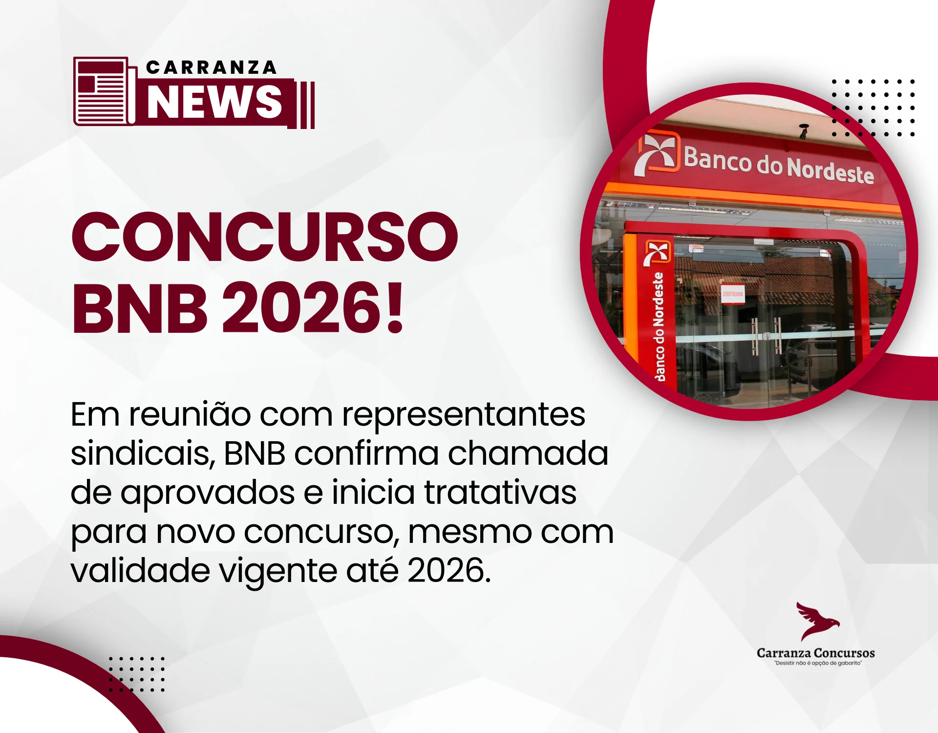 Concurso BNB: Banco do Nordeste planeja novo edital para 2026!