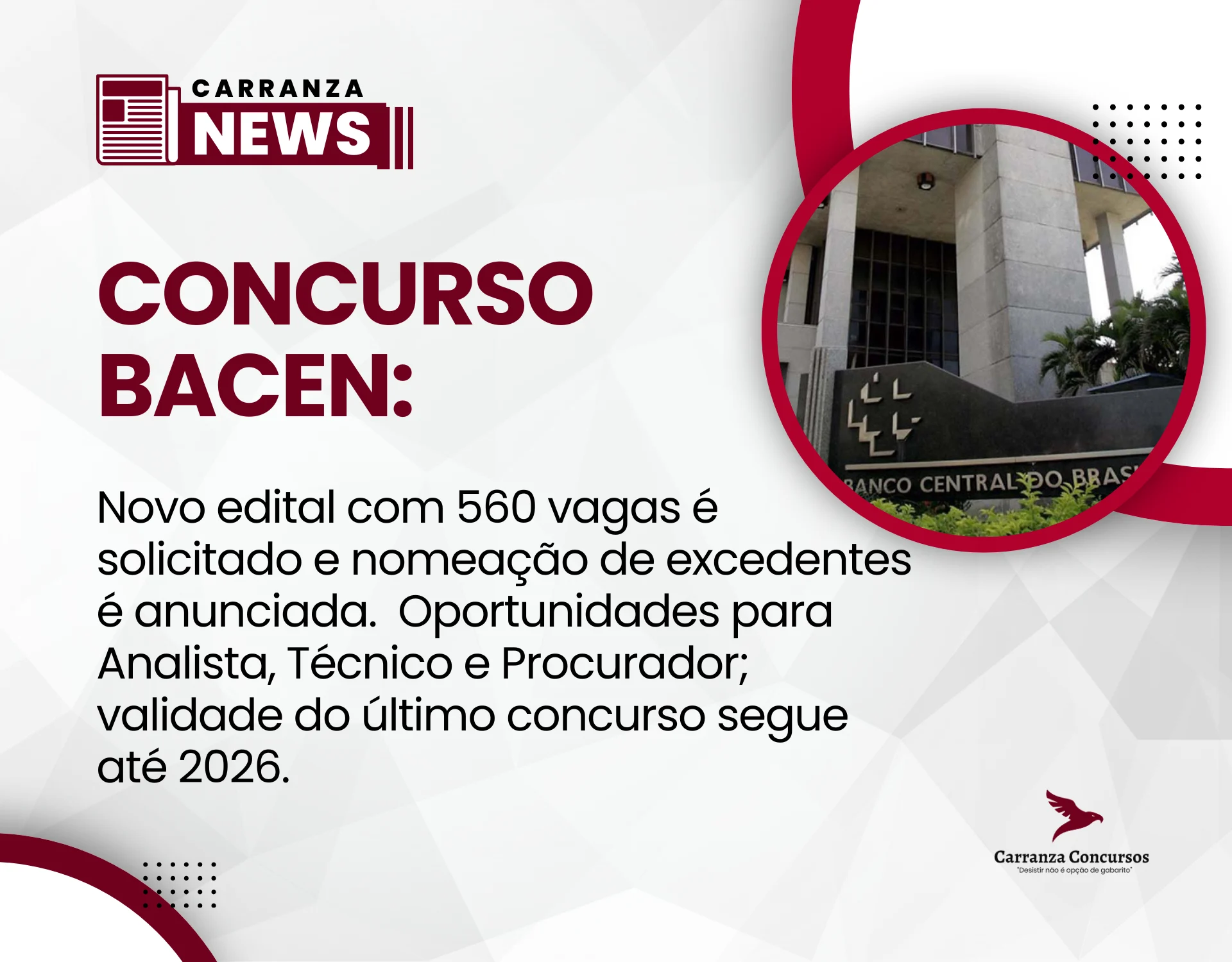 Concurso Bacen: novo edital com 560 vagas é solicitado e nomeação de excedentes é anunciada!