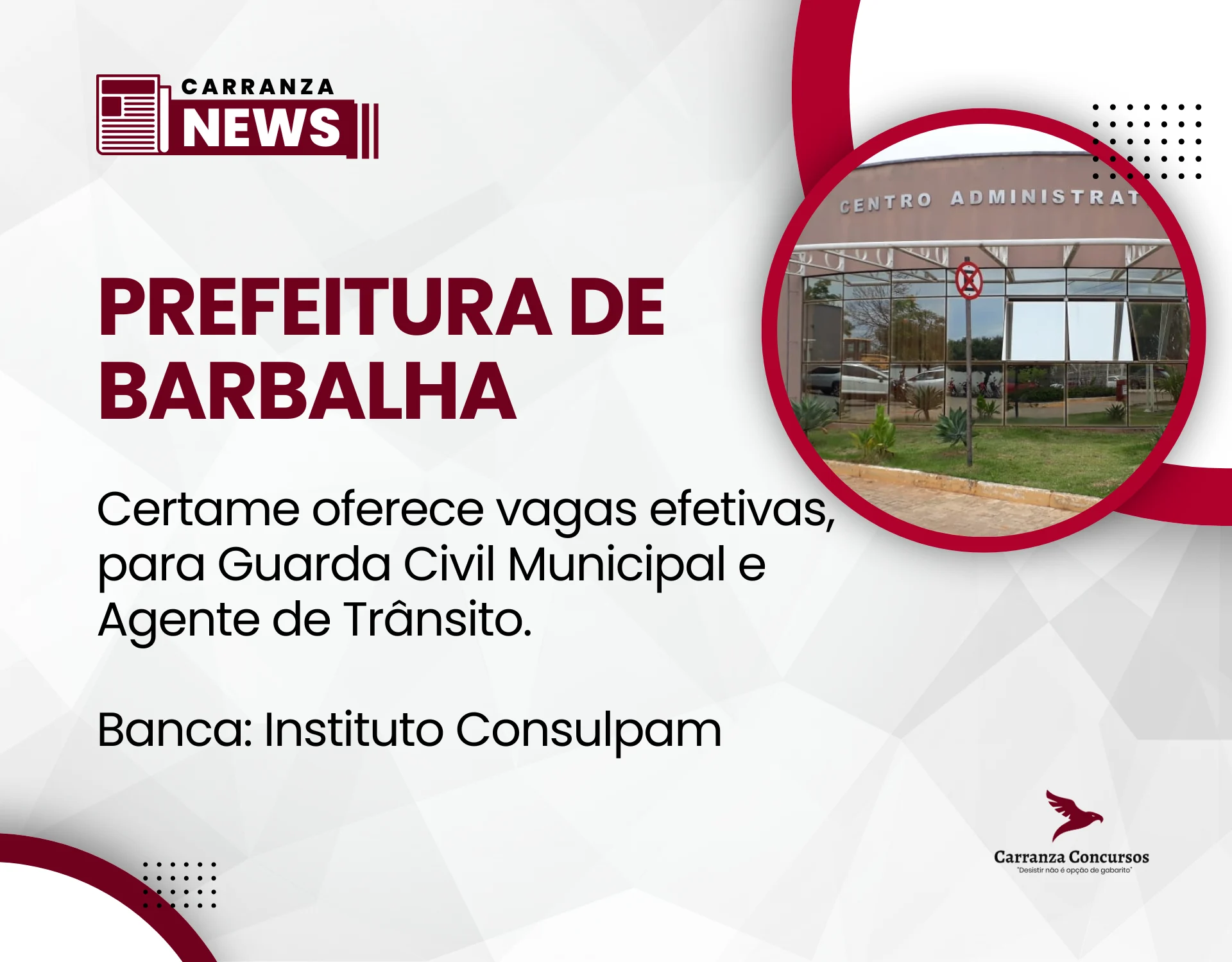 Prefeitura de Barbalha publica edital do concurso 003/2025 para Guarda Civil Municipal e Agente de Trânsito!