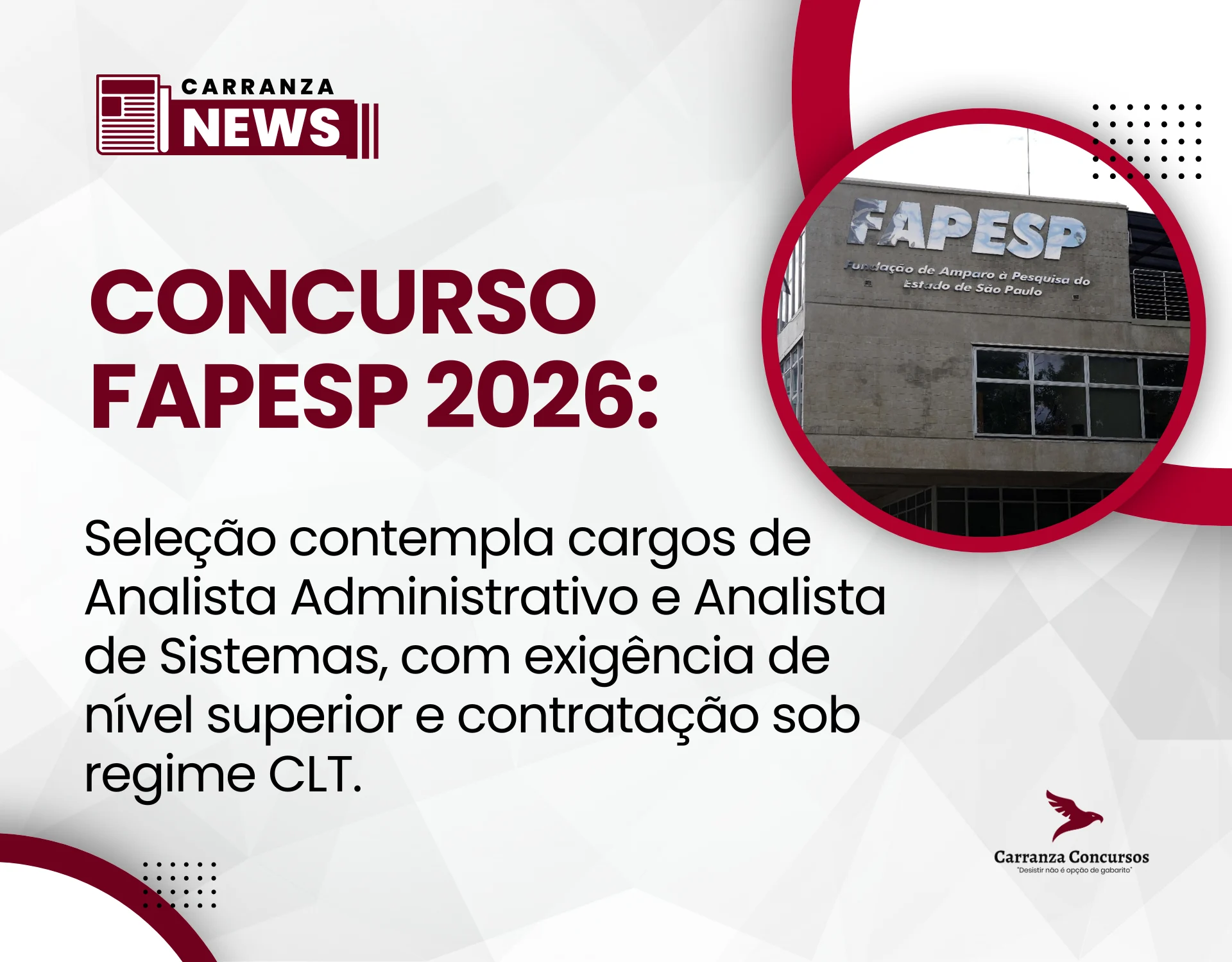 FAPESP publica edital de concurso com 13 vagas e salários de até R$ 10,2 mil!