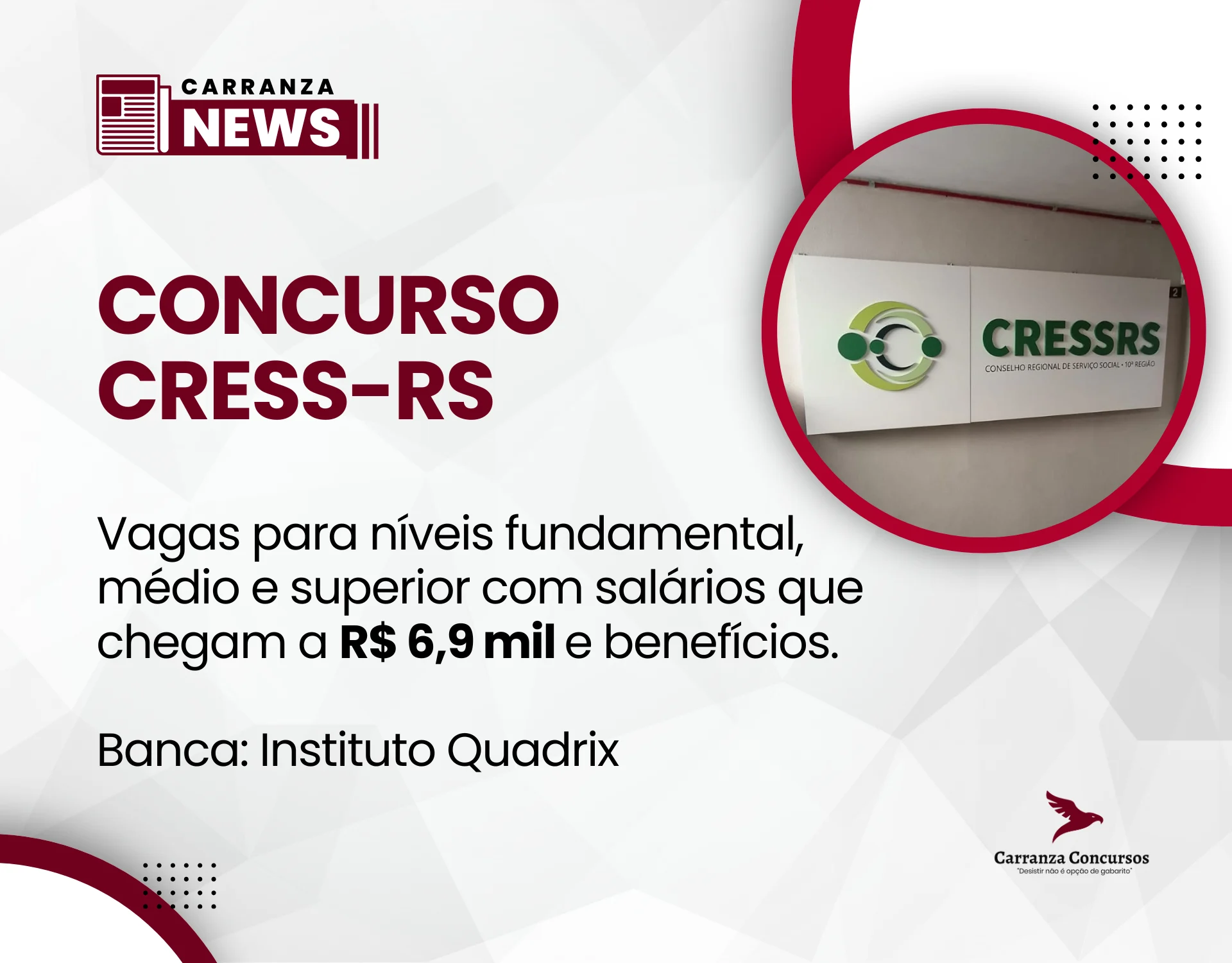 CRESS-RS publica edital de concurso público com vagas para níveis fundamental, médio e superior.