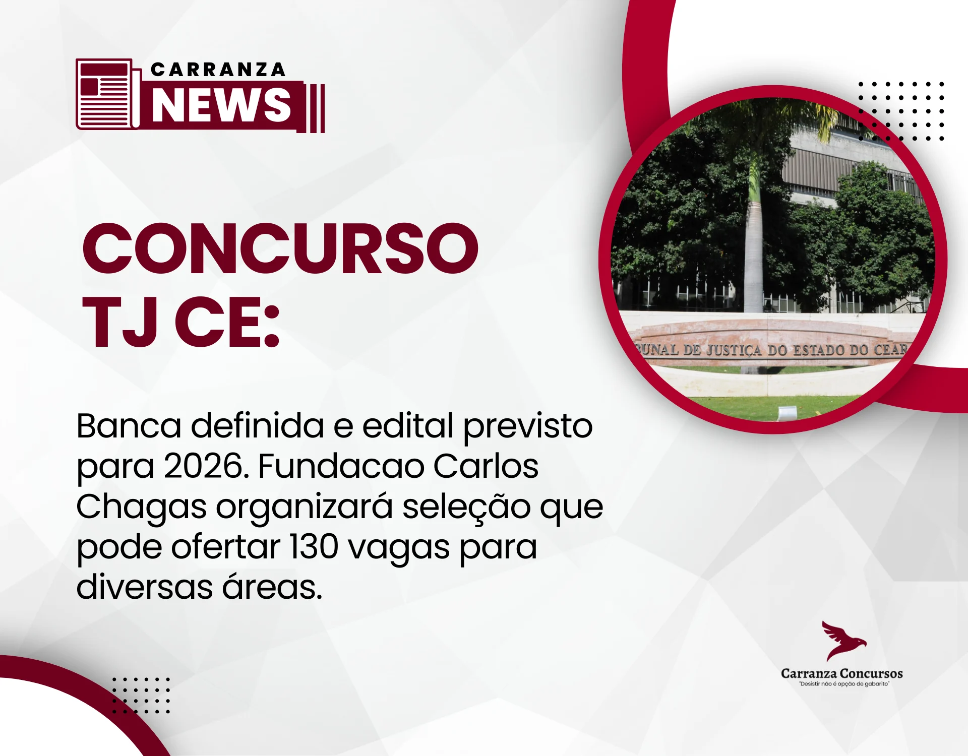 Concurso TJ CE tem banca definida e edital previsto para 2026!