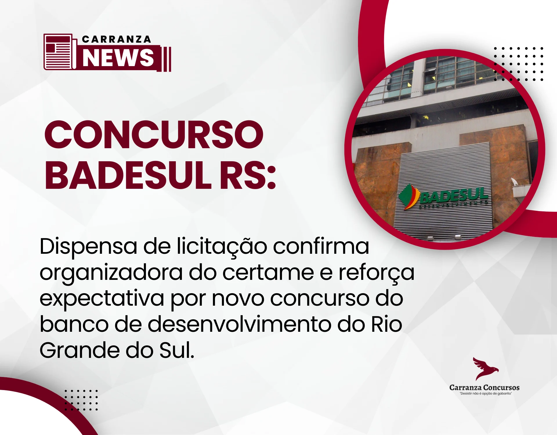 Concurso Badesul RS: banca definida e edital previsto para breve!