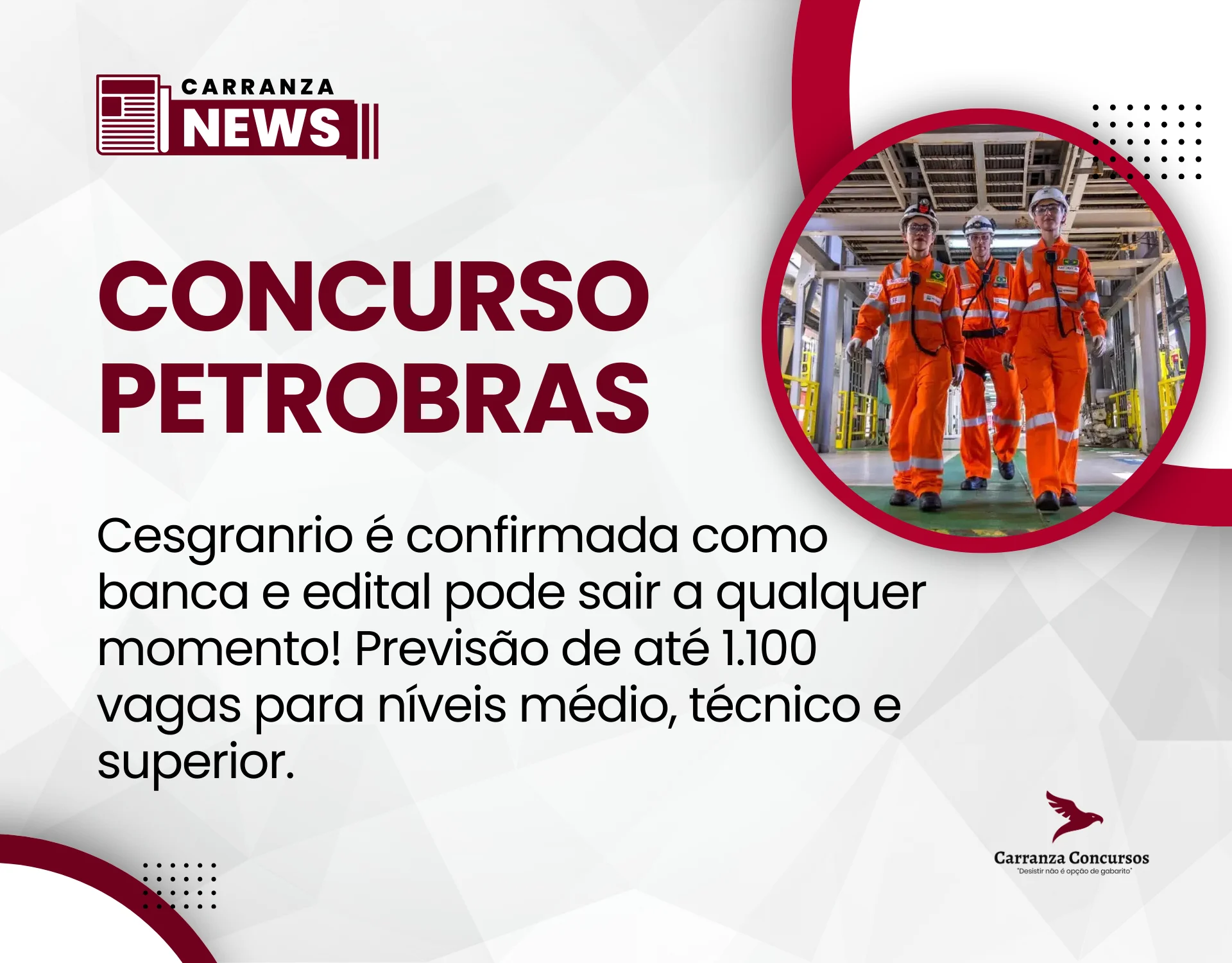 Concurso Petrobras 2026: Cesgranrio é confirmada como banca e edital pode sair a qualquer momento!