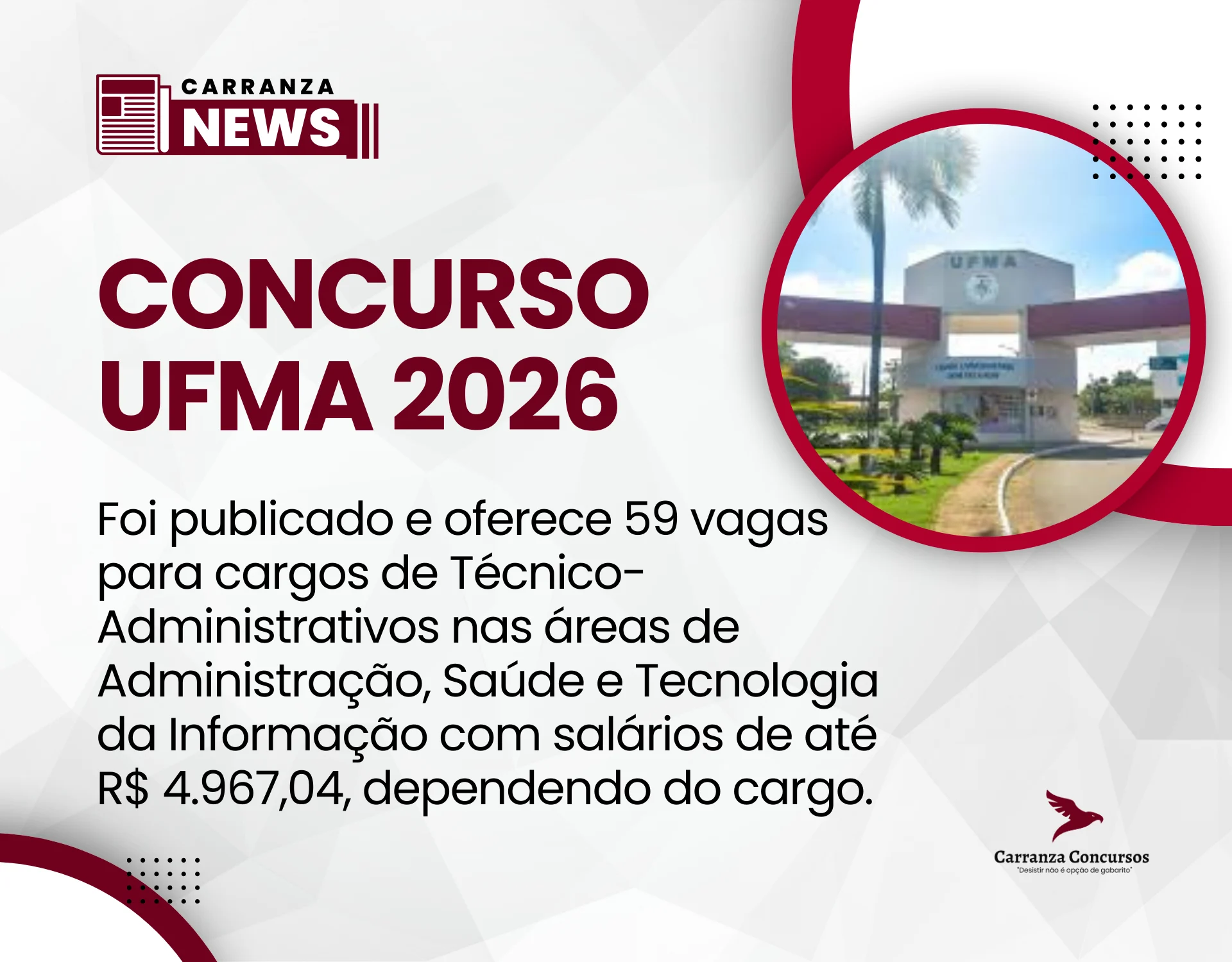 UFMA abre concurso público com 122 vagas para técnicos e professores; salários passam de R$ 4,9 mil.