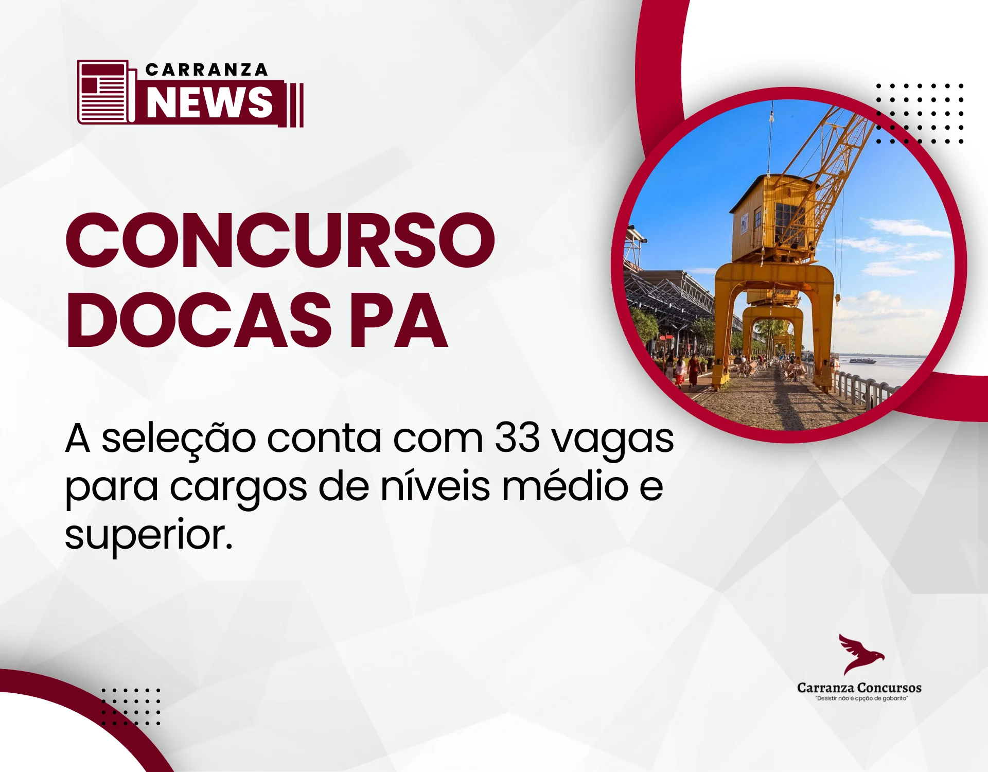 Concurso Docas PA tem editais publicados com 33 vagas imediatas e salários de até R$ 6,9 mil!