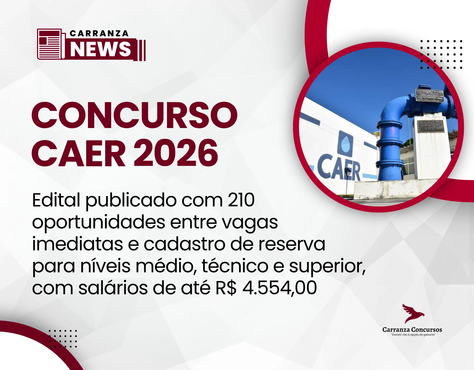 Concurso CAER 2026 tem edital publicado com 210 oportunidades entre vagas imediatas e cadastro de reserva!