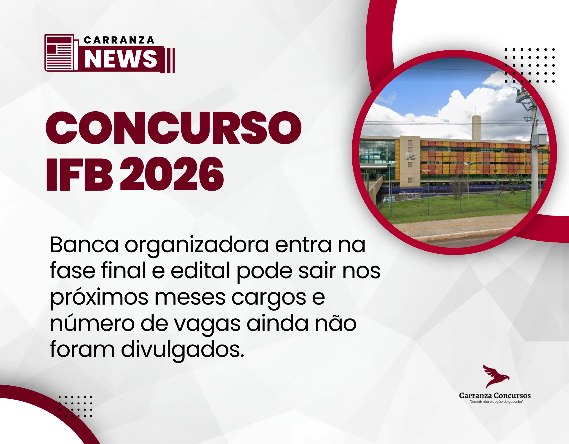 Concurso IFB: banca organizadora entra na fase final e edital pode sair nos próximos meses!
