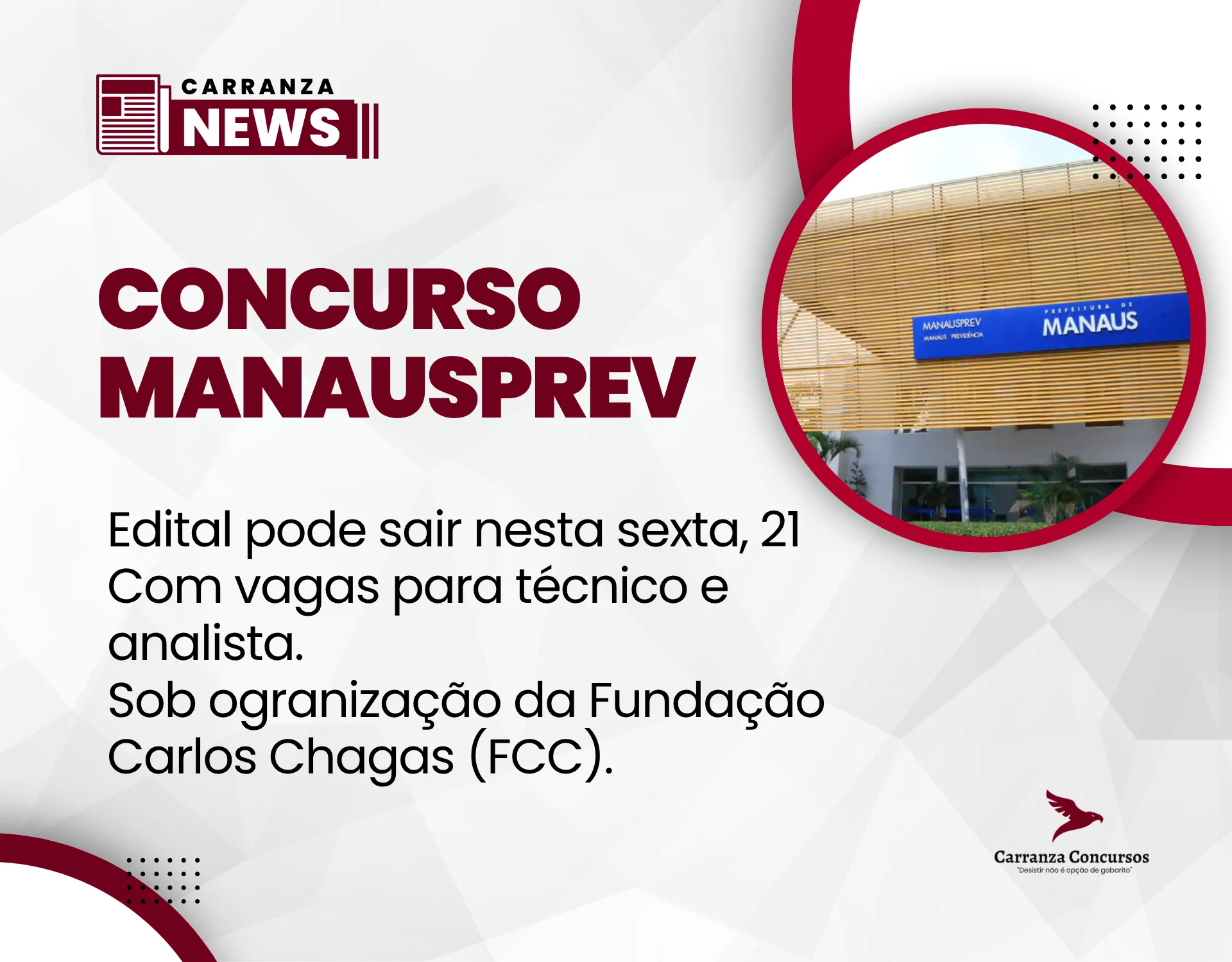 Concurso ManausPrev: edital pode sair nesta sexta-feira, 21; veja cargos, vagas e salários!